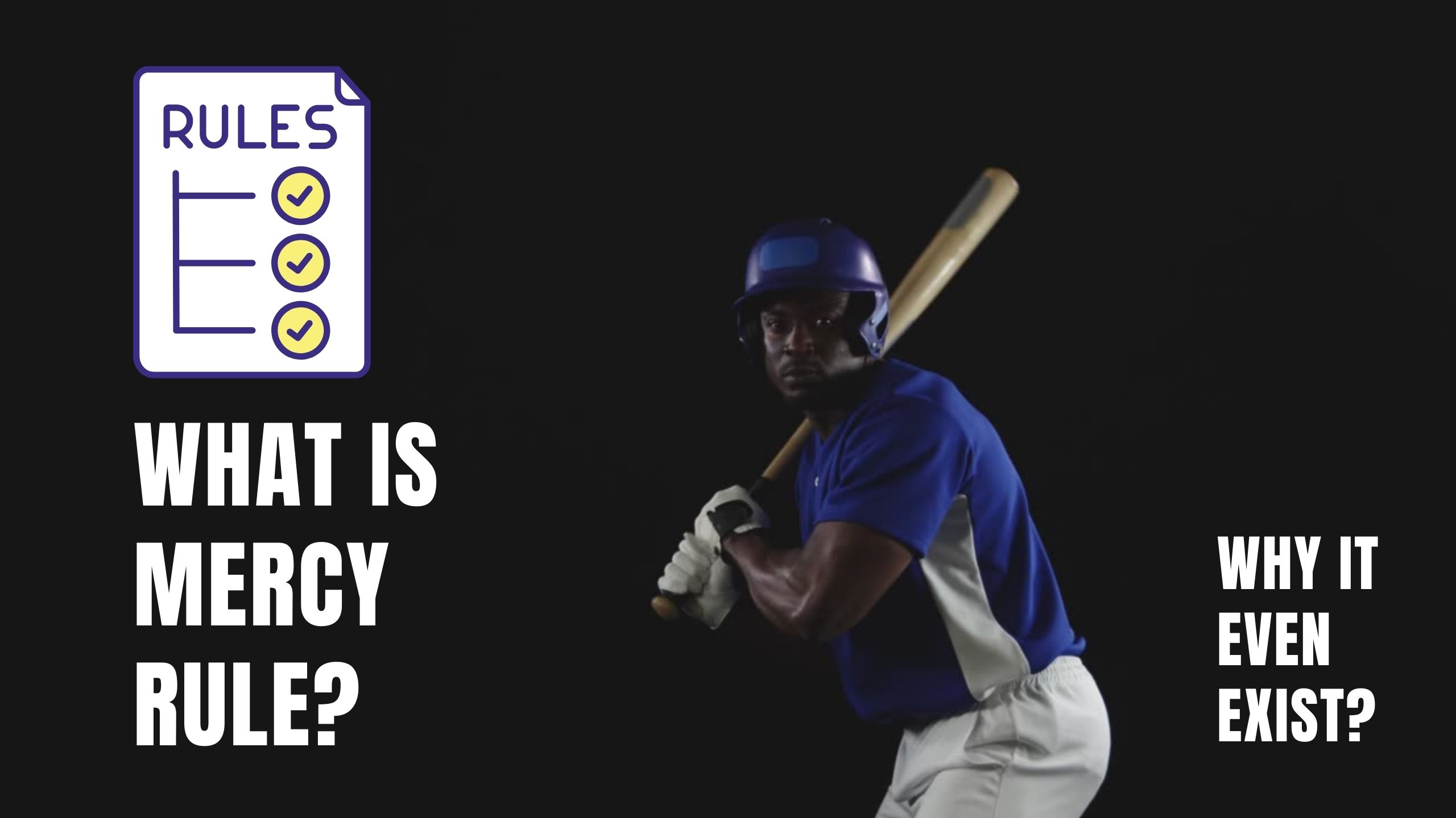 The 'Mercy Rule' In Baseball Why It exists and What It Means?